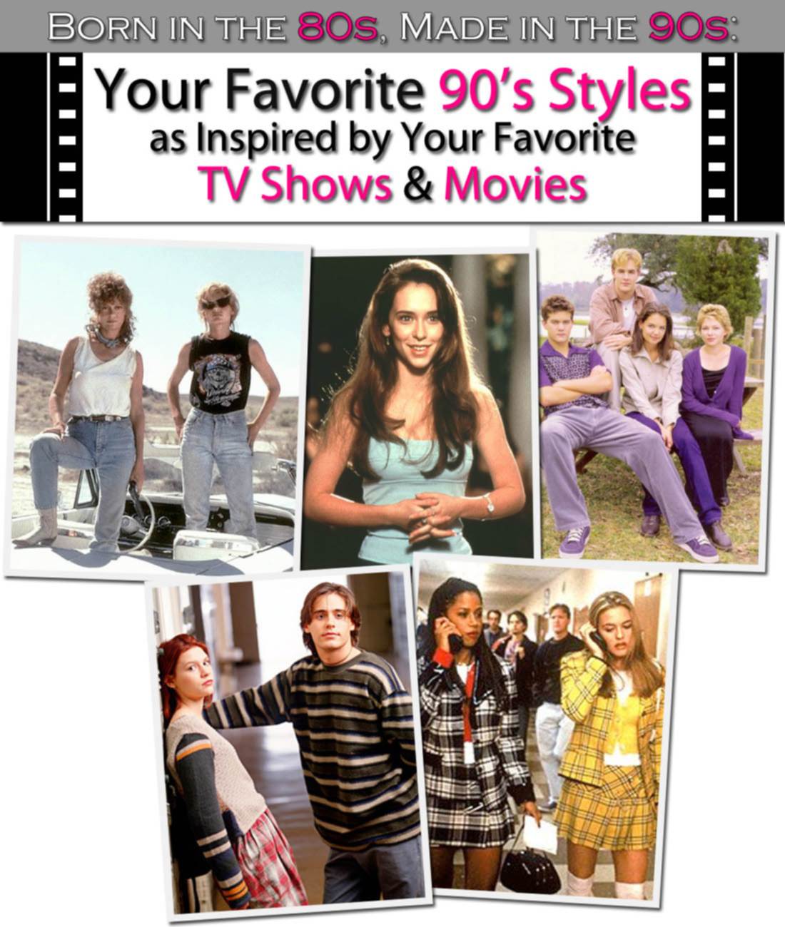 Born in the 80s, Made in the 90s: Your Favorite 90’s Styles as Inspired