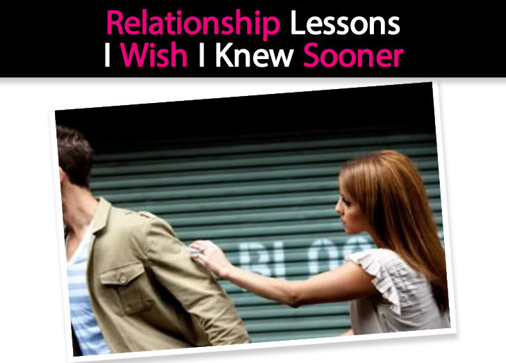 Relationship Lessons I Wish I Knew Sooner - a new mode