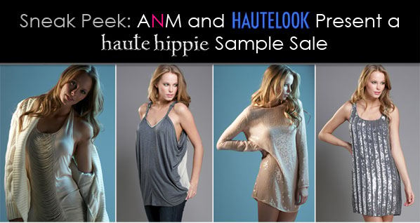 Sneak Peek: ANM and Hautelook Present a Haute Hippie Sample Sale post image