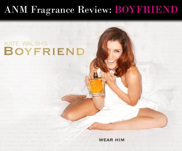 ANM Fragrance Review: Boyfriend by Kate Walsh post image