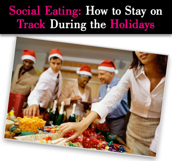 Social Eating: How to Stay on Track During the Holidays post image