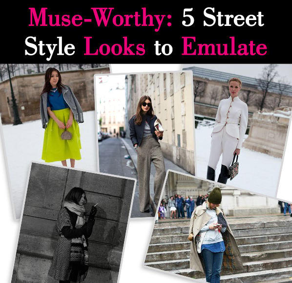 Muse-Worthy: 5 Street Style Looks to Emulate post image