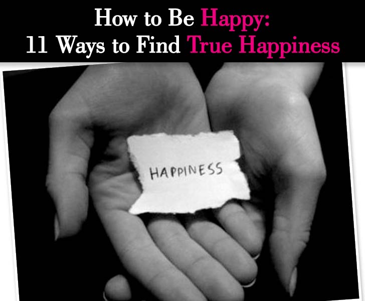 How to Be Happy: 11 Ways to Find True Happiness post image