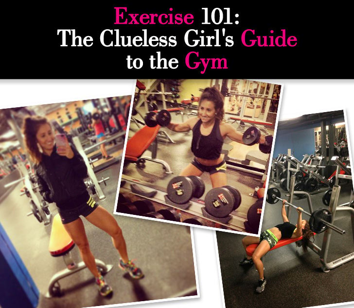 Exercise 101: The Clueless Girl’s Guide to the Gym post image
