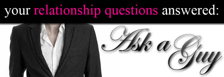 Ask a Guy: How Can I Make My Relationship Last? post image