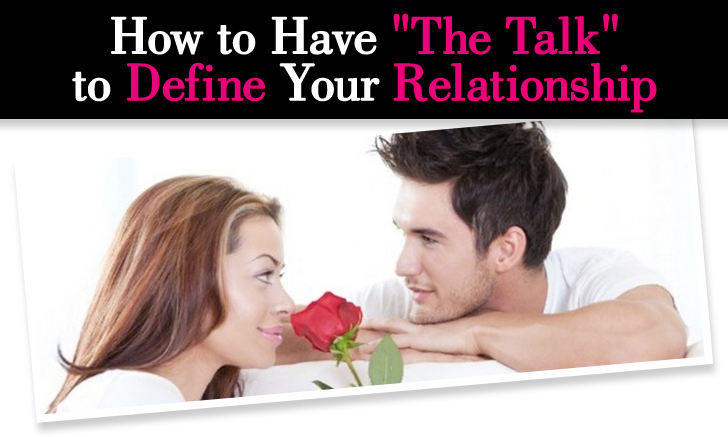 How to Have “The Talk” to Define Your Relationship post image