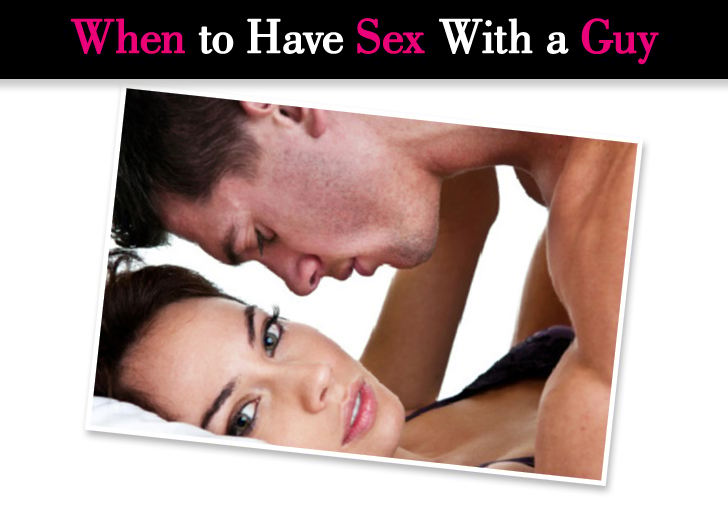 When to Have Sex With a Guy post image