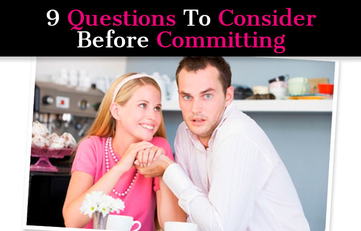 9 Questions To Consider Before Committing post image