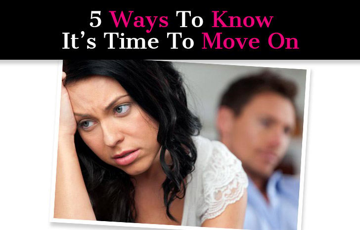5 Ways To Know It’s Time To Move On post image
