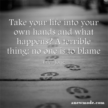 take life into your own hands quote