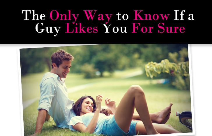 Exactly How to Know If a Guy Likes You FOR SURE post image