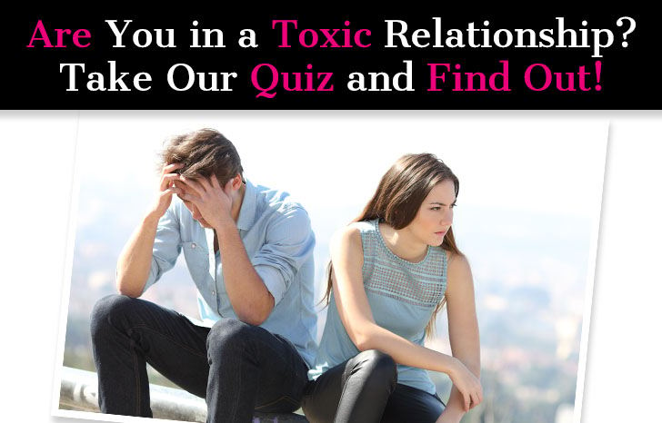 “Are You In A Toxic Relationship?” Quiz post image