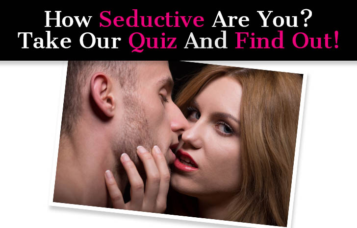 “How Seductive Are You?” Quiz post image