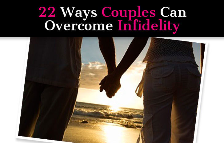 22 Ways Couples Can Overcome Infidelity post image
