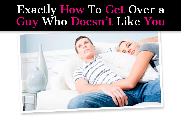 Exactly How To Get Over a Guy Who Doesn’t Like You: 13 Easy Steps post image
