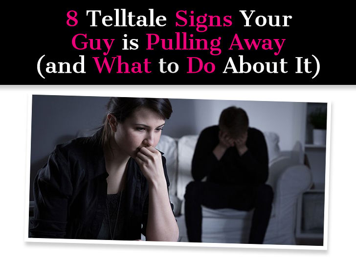 8 Telltale Signs Your Guy is Pulling Away (and What To Do About It) post image