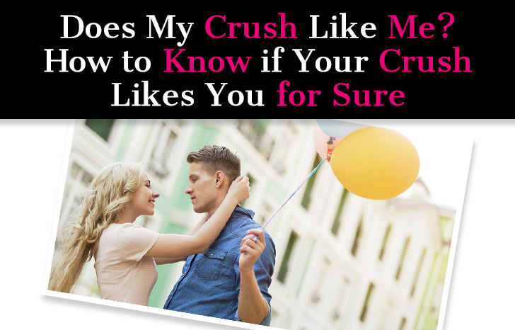 Does My Crush Like Me? How to Know If Your Crush Likes You For Sure post image