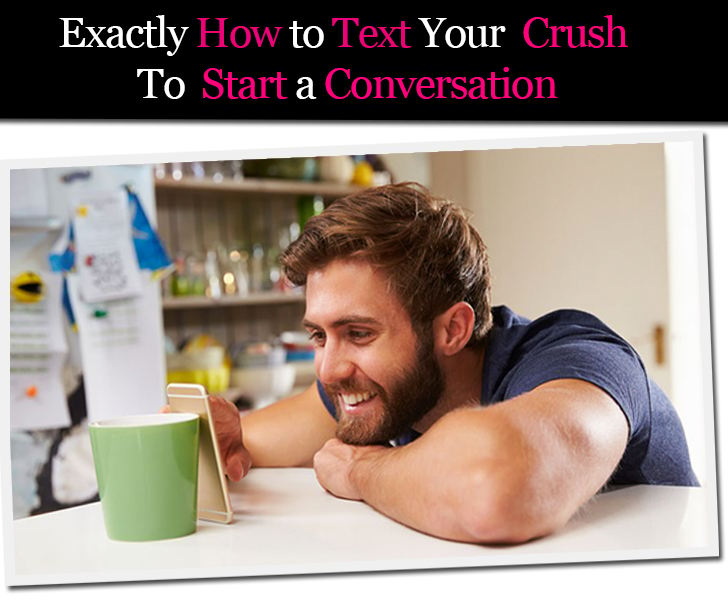 Exactly How to Text Your Crush to Start a Conversation post image