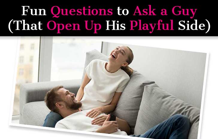 Fun Questions to Ask a Guy (That Open Up His Playful Side) post image