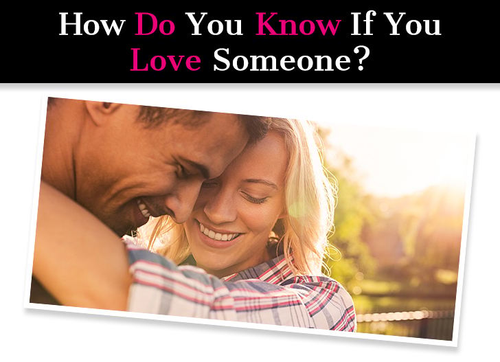 How Do You Know If You Love Someone? When You’re In Love For Sure… post image