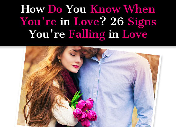 How Do You Know When You’re In Love? 26 Signs You’re Falling In Love post image