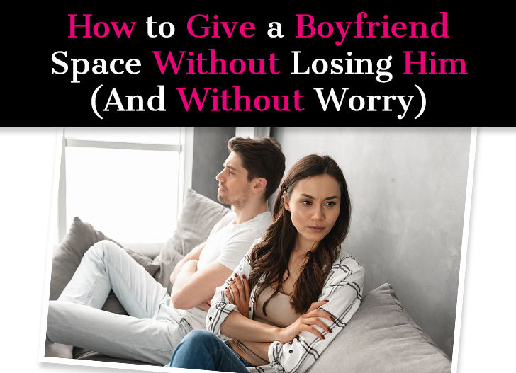 How to Give A Boyfriend Space Without Losing Him (And Without Worry) post image