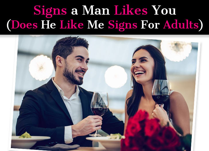 Signs a Man Likes You (Does He Likes Me Signs For Adults) post image