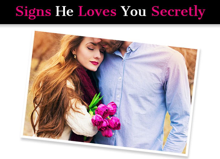 Does He Secretly Love Me? Look For These 26 Telltale Secret Signs! post image