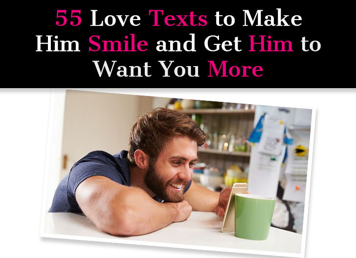 55 Love Text Messages to Make Him Smile and Get Him to Want You More post image