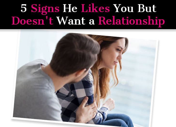 5 Signs He Likes You But Doesn’t Want a Relationship post image