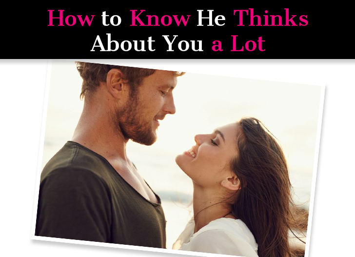 How to Know He Thinks About You a Lot (16 Signs You Are on His Mind) post image