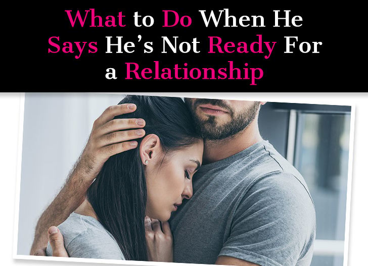 What to Do When He Says He’s Not Ready For a Relationship post image