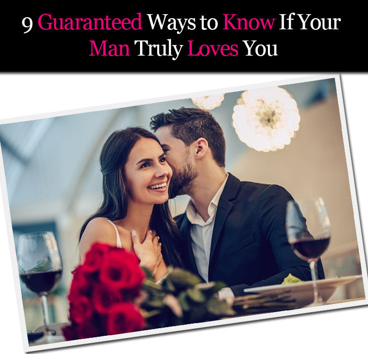 9 Guaranteed Ways to Know If Your Man Truly Loves You post image