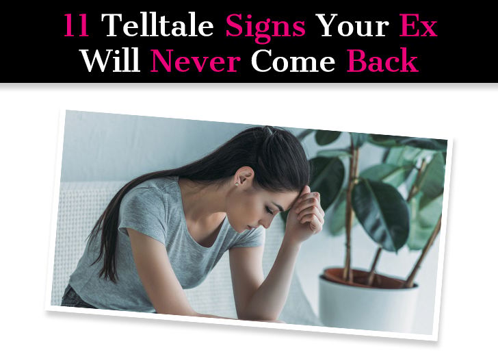 11 Telltale Signs Your Ex Will Never Come Back post image